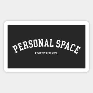 personal space (white) Magnet